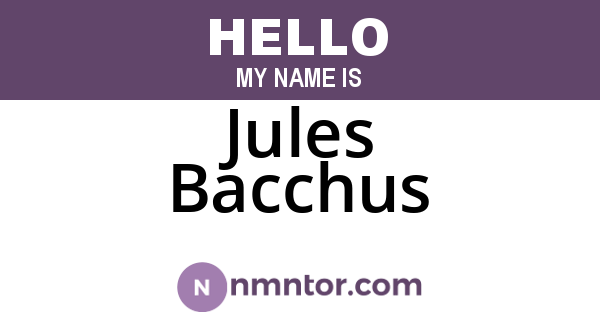Jules Bacchus
