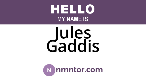 Jules Gaddis