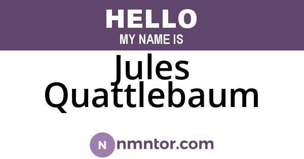 Jules Quattlebaum