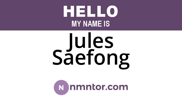 Jules Saefong