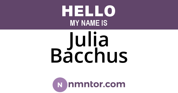 Julia Bacchus