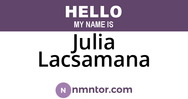 Julia Lacsamana