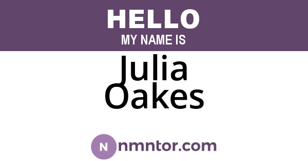 Julia Oakes