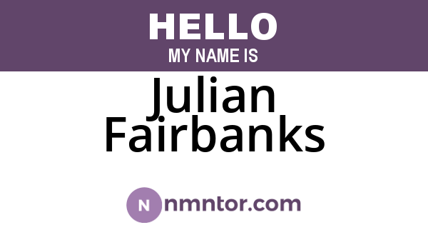 Julian Fairbanks