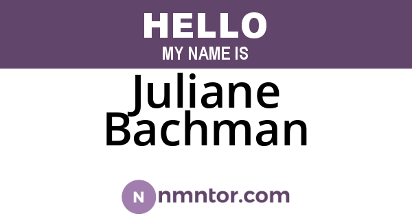 Juliane Bachman
