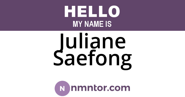 Juliane Saefong