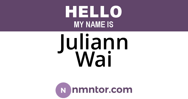 Juliann Wai