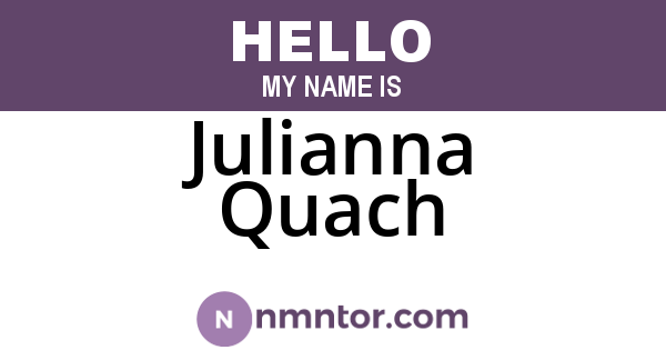 Julianna Quach