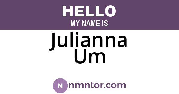 Julianna Um