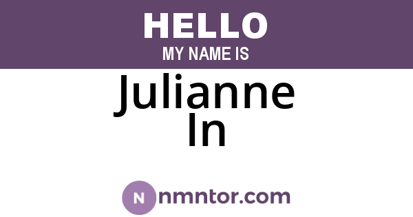 Julianne In