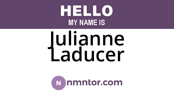 Julianne Laducer