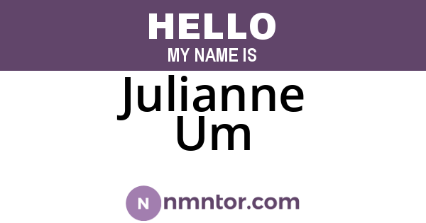 Julianne Um