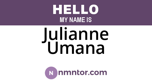 Julianne Umana