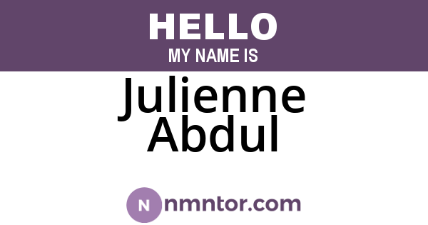 Julienne Abdul