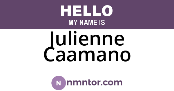 Julienne Caamano