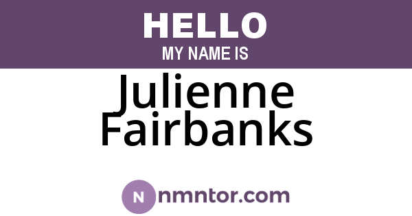 Julienne Fairbanks