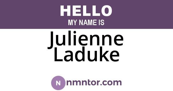Julienne Laduke