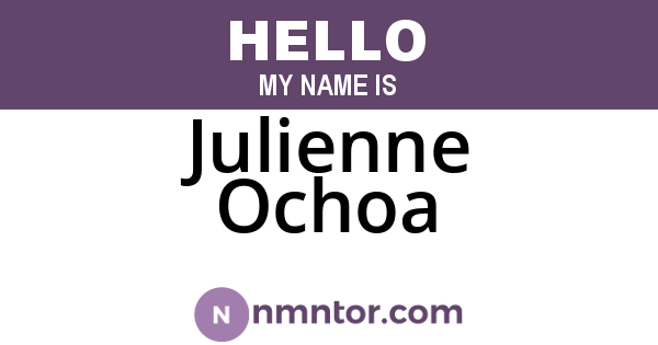 Julienne Ochoa