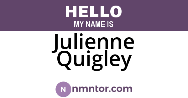 Julienne Quigley