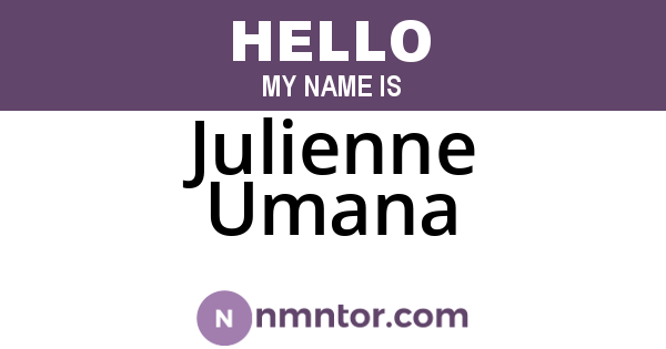 Julienne Umana