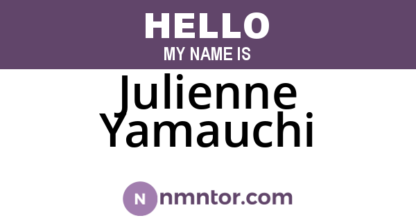 Julienne Yamauchi