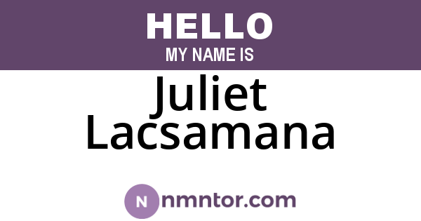Juliet Lacsamana