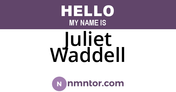 Juliet Waddell