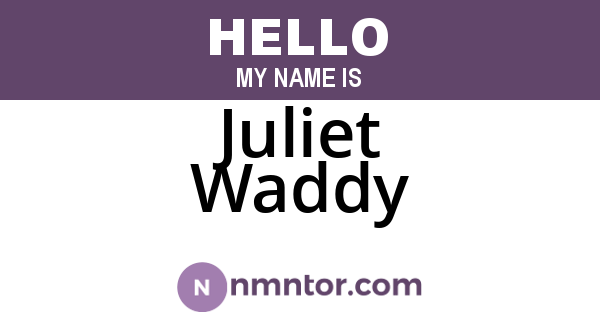 Juliet Waddy