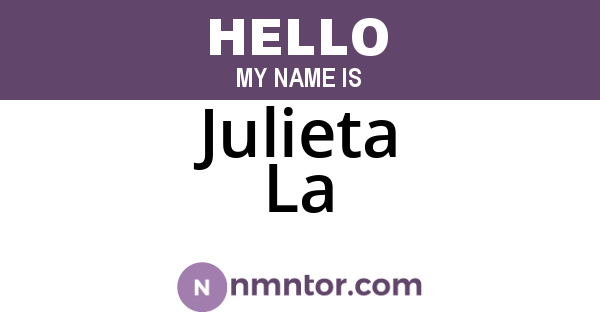 Julieta La