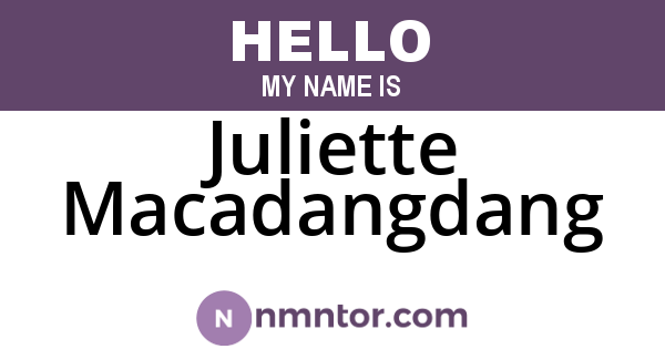 Juliette Macadangdang
