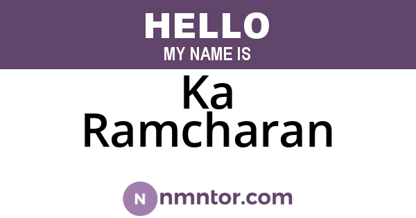 Ka Ramcharan
