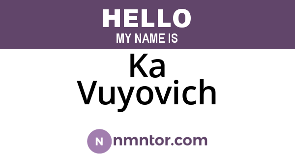 Ka Vuyovich