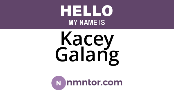 Kacey Galang