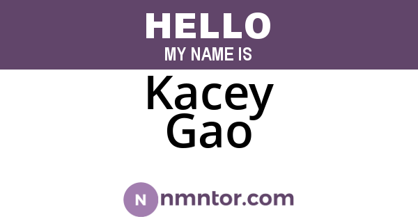 Kacey Gao