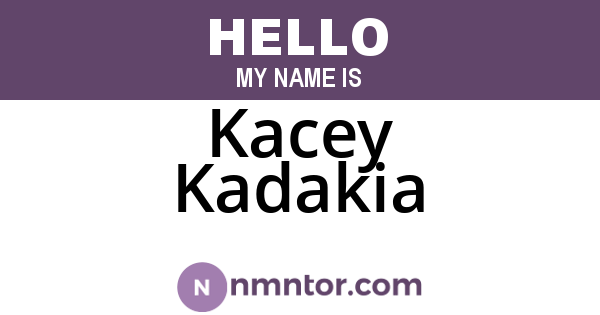 Kacey Kadakia