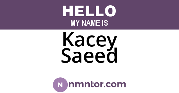 Kacey Saeed