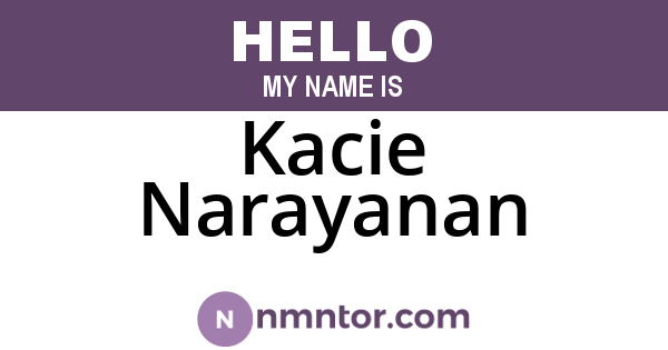 Kacie Narayanan