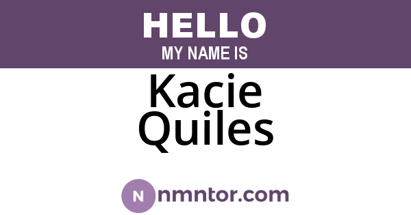 Kacie Quiles