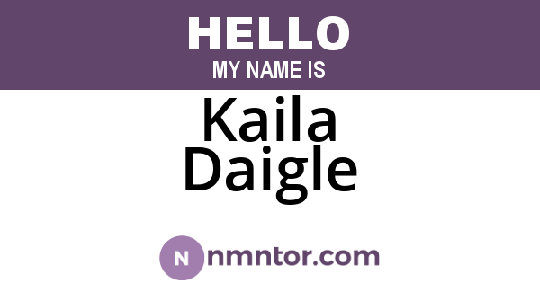 Kaila Daigle