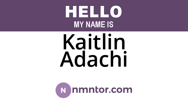 Kaitlin Adachi