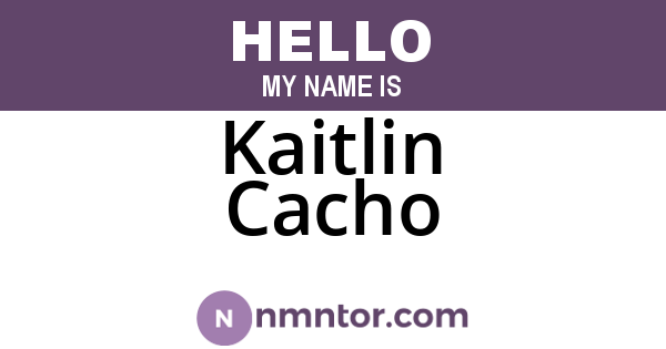 Kaitlin Cacho