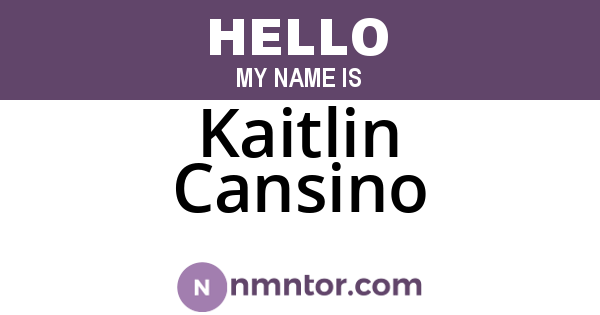 Kaitlin Cansino