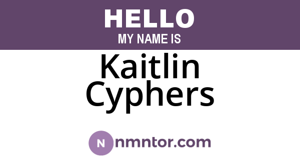 Kaitlin Cyphers