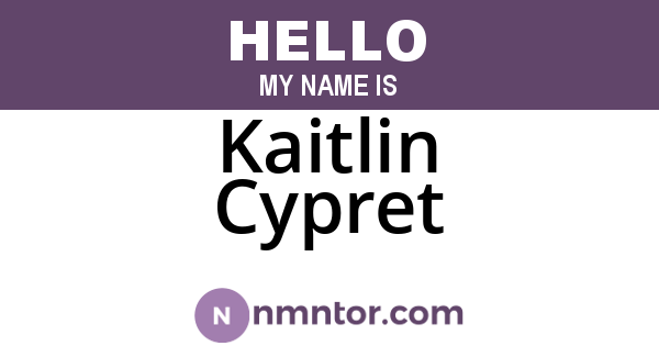 Kaitlin Cypret