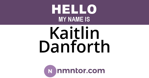 Kaitlin Danforth