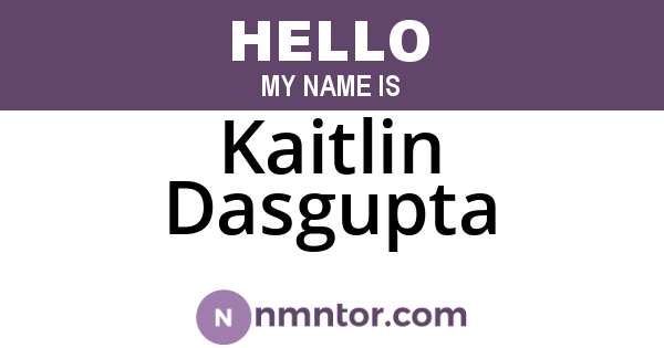 Kaitlin Dasgupta