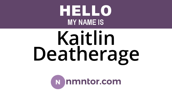 Kaitlin Deatherage