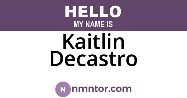 Kaitlin Decastro