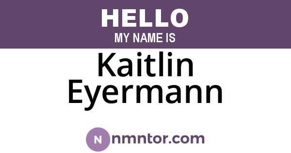 Kaitlin Eyermann