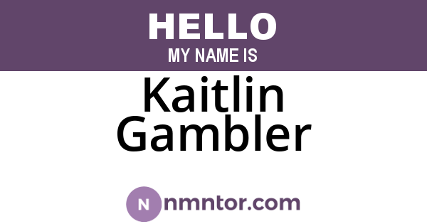 Kaitlin Gambler